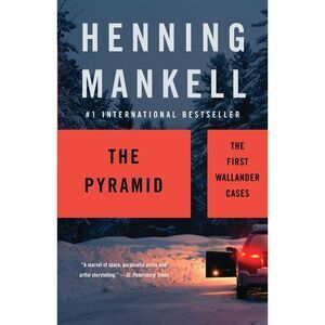 The Pyramid -- Henning Mankell